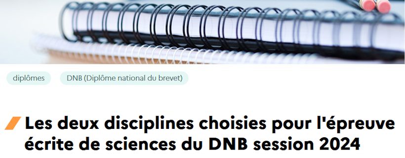 Disciplines choisies pour l’épreuve écrite de Sciences du DNB session 2024