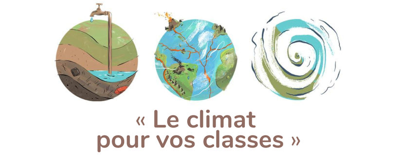 Webinaires interactifs « Le climat pour vos classes »